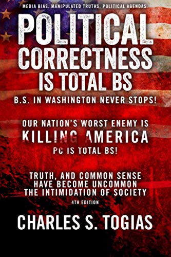 Stock image for POLITICAL CORRECTNESS is TOTAL BS for sale by SecondSale