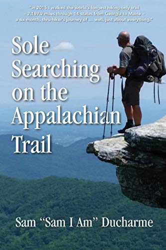 Beispielbild fr Sole Searching on the Appalachian Trail: Sole Searching on the Appalachian Trail zum Verkauf von Blue Vase Books
