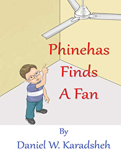 Stock image for Phinehas Finds a Fan for sale by SecondSale