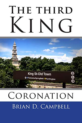 Beispielbild fr The Third King: Coronation (The Ben Gilsum Book Series) zum Verkauf von Better World Books