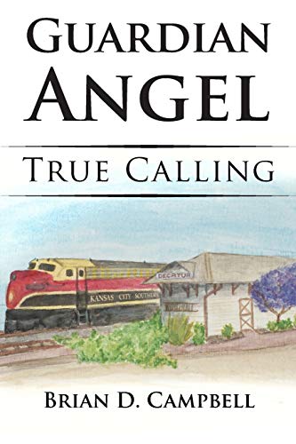 Stock image for Guardian Angel: True Calling (The Ben Gilsum Book Series) for sale by SecondSale