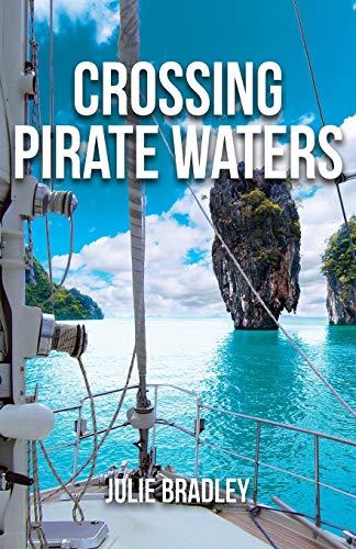Imagen de archivo de Crossing Pirate Waters a la venta por ThriftBooks-Dallas