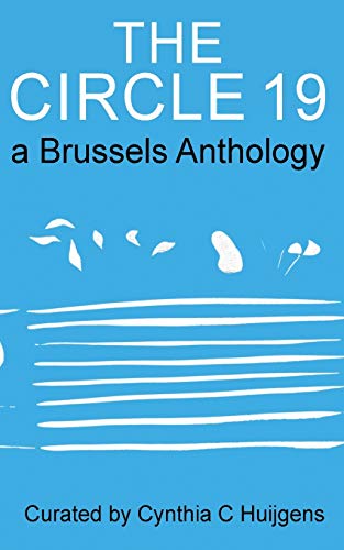 Imagen de archivo de The Circle 19: a Brussels Anthology a la venta por Lucky's Textbooks