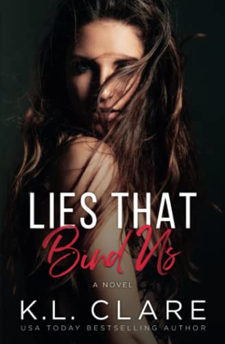 Imagen de archivo de Lies That Bind Us: A Dark Romantic Suspense a la venta por ThriftBooks-Atlanta