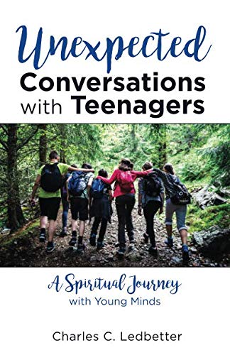 Stock image for Unexpected Conversations with Teenagers: A Spiritual Journey with Young Minds for sale by ThriftBooks-Dallas