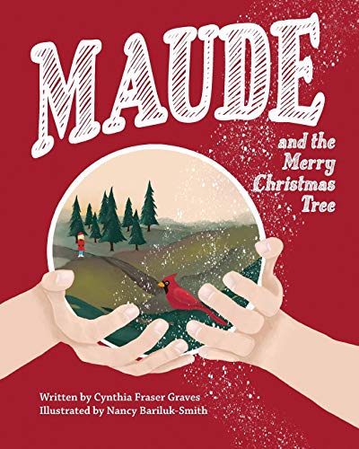 Beispielbild fr Maude and the Merry Christmas Tree zum Verkauf von GreatBookPrices