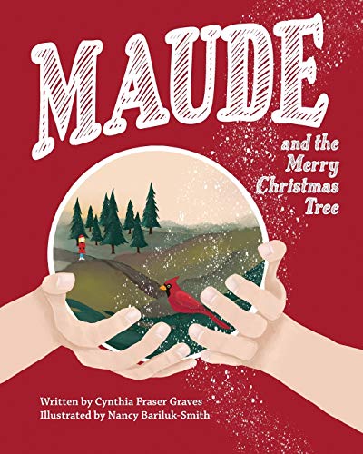 9781732947139: Maude and the Merry Christmas Tree: 1 (Maude of Maine)