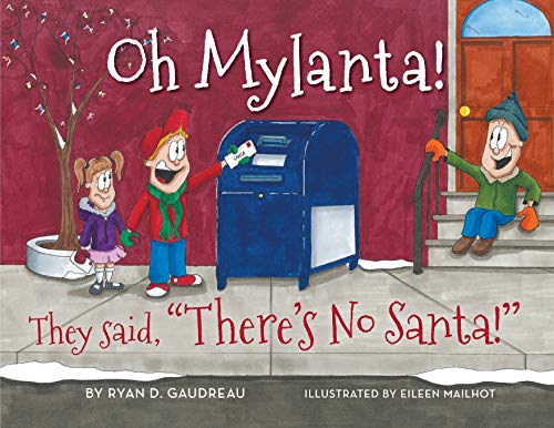 Beispielbild fr Oh Mylanta!: They said, "There's No Santa!" zum Verkauf von PlumCircle