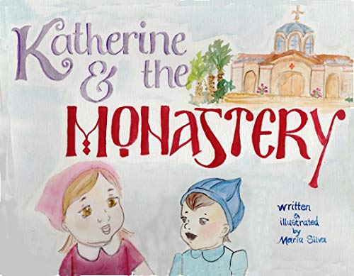Beispielbild fr Katherine and the Monastery zum Verkauf von Hawking Books