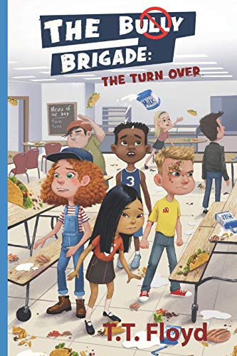 Beispielbild fr The Bully Brigade: The Turn Over zum Verkauf von Better World Books: West