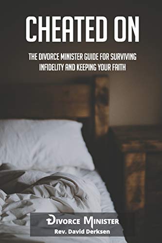 Beispielbild fr Cheated On: The Divorce Minister Guide for Surviving Infidelity and Keeping Your Faith zum Verkauf von BooksRun