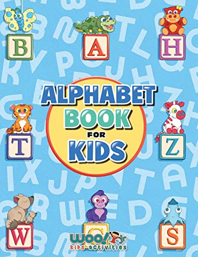 Stock image for Alphabet Book for Kids: Letter Tracing, Coloring Book and ABC Activities for Preschoolers Ages 3-5 (Woo! Jr. Kids Activities Books) for sale by SecondSale