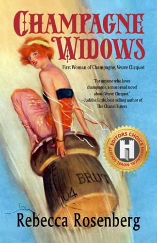 Beispielbild fr Champagne Widows: First Woman of Champagne, Veuve Clicquot (Champagne Widows Novels) zum Verkauf von Book Deals