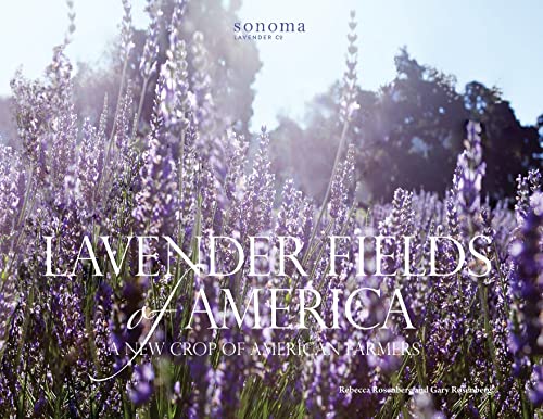 Stock image for Lavender Fields of America, A New Crop of American Farmers: A New Kind of American Farmer for sale by GreatBookPrices