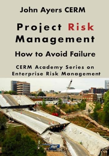 Beispielbild fr Project Risk Management : How to Avoid Failure zum Verkauf von Better World Books