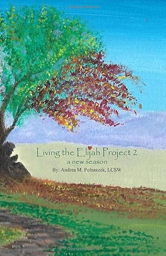 Stock image for Living the Elijah Project 2: A New Season for sale by Books Unplugged