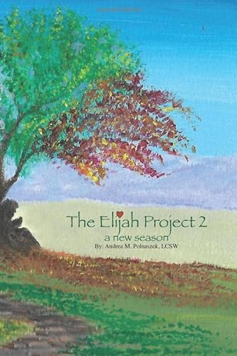 Stock image for The Elijah Project 2, A New Season for sale by GF Books, Inc.