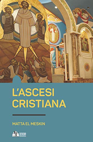 Imagen de archivo de L'ascesi cristiana (Spiritualit ascetica) (Italian Edition) a la venta por Book Deals