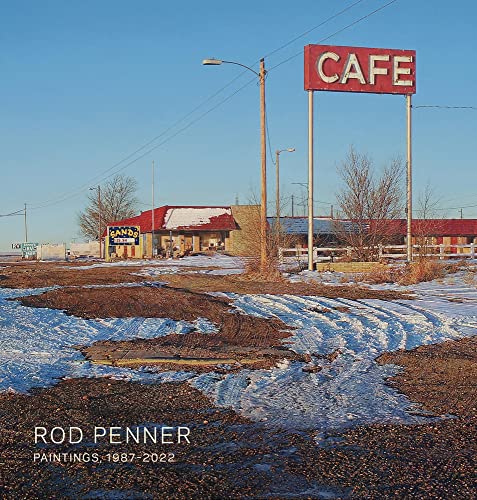 Stock image for Rod Penner: Paintings, 1987-2022 for sale by GF Books, Inc.