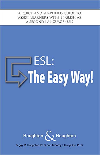 Beispielbild fr ESL: The Easy Way! A quick and simplified guide to assist learners with English as a Second Language (ESL) zum Verkauf von Big River Books