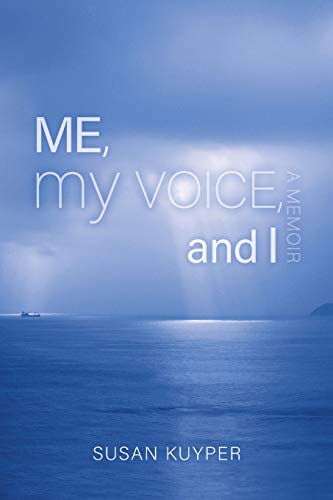 Stock image for Me, My Voice, and I for sale by Bookmans
