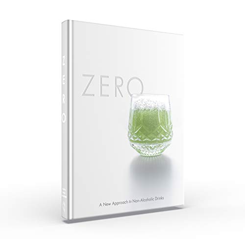 Imagen de archivo de Zero: A New Approach to Non-Alcoholic Drinks a la venta por Goodwill Books