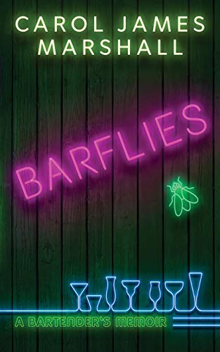 Stock image for Barflies: A Bartender's Memoir for sale by GF Books, Inc.