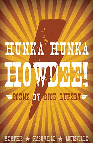 Stock image for Hunka Hunka Howdee! Poetry from Memphis, Nashville, and Louisville for sale by SecondSale