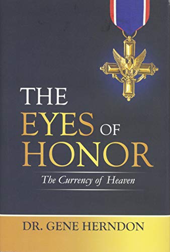 Beispielbild fr The Eyes of Honor: The Currency of Heaven zum Verkauf von Lucky's Textbooks