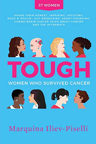 Stock image for TOUGH: Women Who Survived Cancer for sale by SecondSale