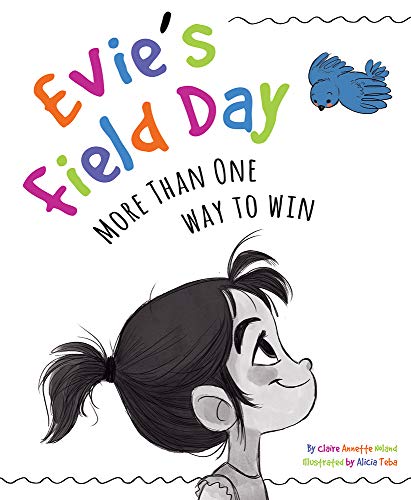 Beispielbild fr Evies Field Day: More than One Way to Win zum Verkauf von Blue Vase Books
