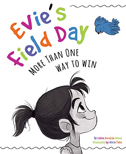 Stock image for Evies Field Day: More than One Way to Win for sale by Blue Vase Books