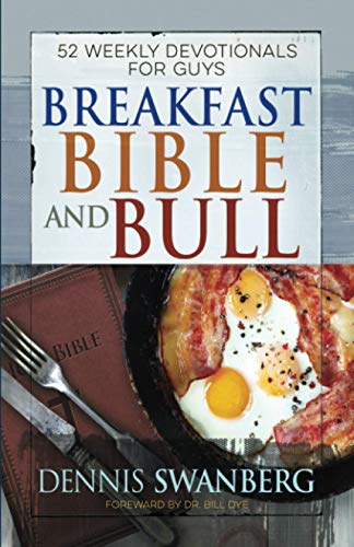 9781733041287: Breakfast Bible and Bull: 52 Weekly Devotionals for Guys