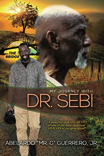 Stock image for My Journey With Dr. Sebi for sale by Front Cover Books