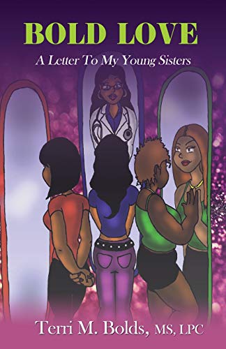 9781733056304: Bold Love: A Letter To My Young Sisters