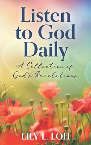 Stock image for Listen to God Daily: A Collection of God?s Revelations (Listening to God) for sale by GF Books, Inc.