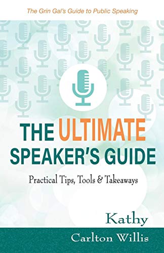 Beispielbild fr The Ultimate Speaker's Guide: Tips, Tools & Takeaways zum Verkauf von Save With Sam