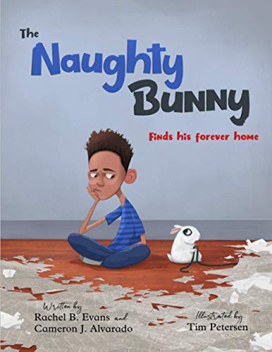 Beispielbild fr The Naughty Bunny: Finds his forever home zum Verkauf von Book Deals