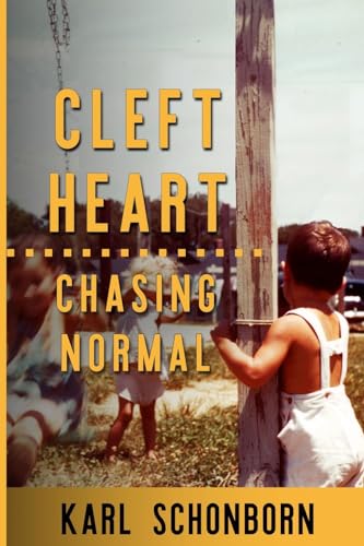 Imagen de archivo de Cleft Heart: : Chasing Normal a la venta por GreatBookPrices