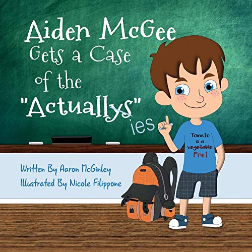Stock image for Aiden McGee Gets A Case of The Actuallys for sale by SecondSale