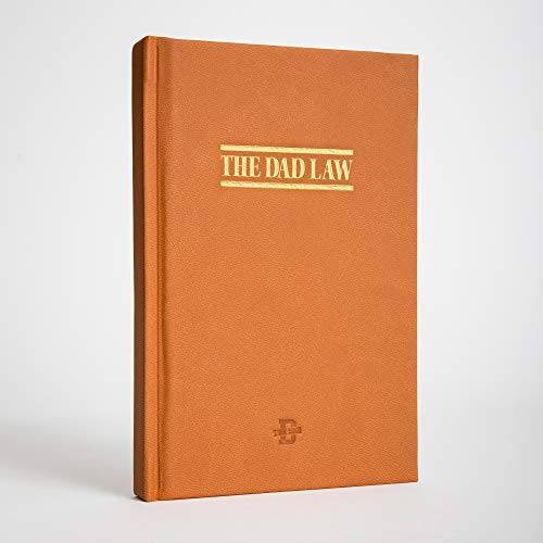 Stock image for The Dad Law: Hilarious Guide to Dads; The Perfect Gift for Fathers, Husbands, New Parents, Dad-Joke Enthusiasts, Lawyers for sale by ThriftBooks-Dallas