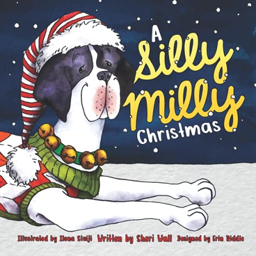 Stock image for A Silly Milly Christmas (The Silly Milly the Dane Collection) for sale by ZBK Books