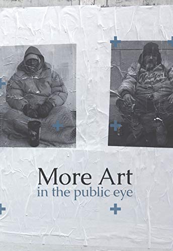 Stock image for More Art in the Public Eye for sale by Blackwell's