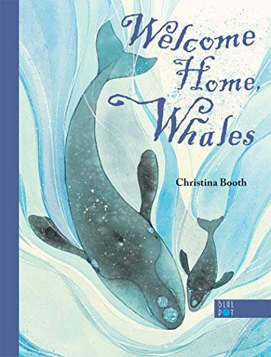 Beispielbild fr Welcome Home, Whales zum Verkauf von Better World Books