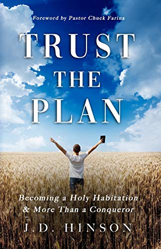 Beispielbild fr TRUST THE PLAN: Becoming a Holy Habitation & More Than a Conqueror zum Verkauf von Your Online Bookstore