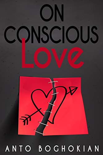 Imagen de archivo de On Conscious Love: a poetic journey (1000 Hours) a la venta por Lucky's Textbooks