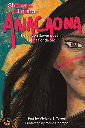 Stock image for Anacaona: The Golden Flower Queen for sale by ThriftBooks-Dallas