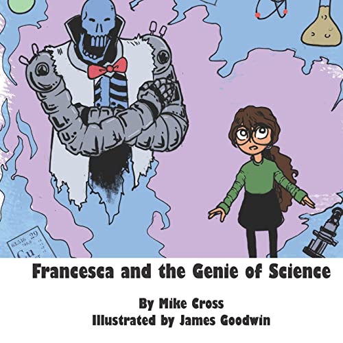 Stock image for Francesca and the Genie of Science for sale by Hippo Books