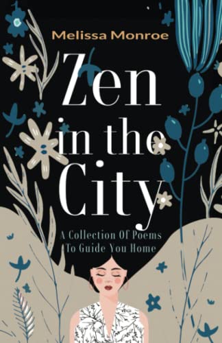 Imagen de archivo de Zen in the City: A Collection of Poems to Guide You Home a la venta por MusicMagpie