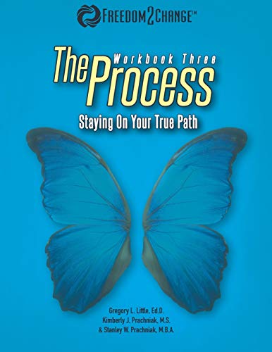 9781733145923: The Process: Staying On Your True Path